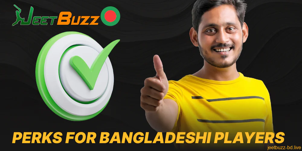 The Jeetbuzz advantages for players from Bangladesh